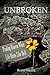 Unbroken: Finding Heaven Wh...