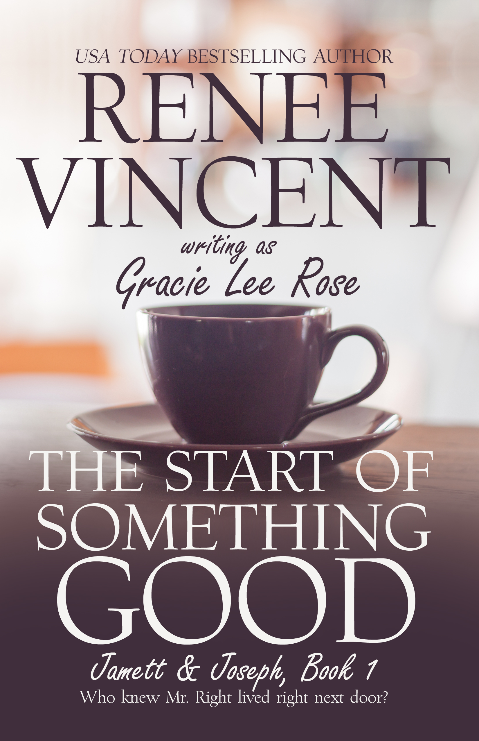 The Start of Something Good (Jamett & Joseph, #1)