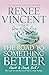 The Road To Something Better (Jamett & Joseph #2)