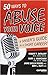 50 Ways to Abuse Your Voice: A Singer's Guide to a Short Career