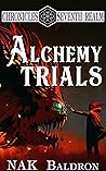 Alchemy Trials: Aether Walker 3 (Chronicles of the Seventh Realm, #10)