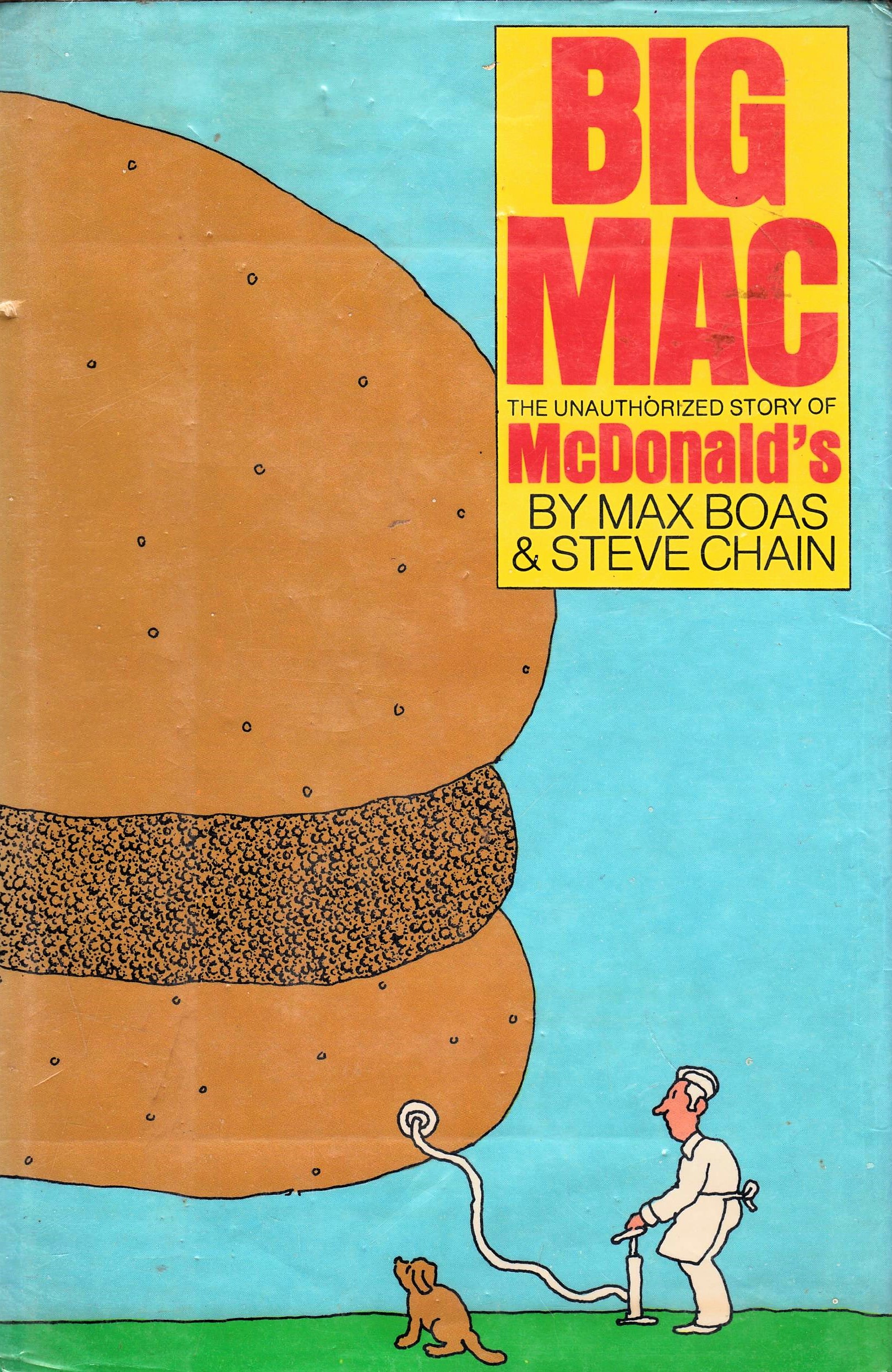 Big Mac: The Unauthorized Story Of McDonald's (Hardcover)