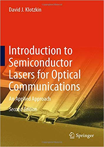 Introduction to Semiconductor Lasers for Optical Communications: An Applied Approach (Hardcover)