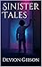 Sinister Tales by Devion Gibson
