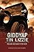 Giddyap Tin Lizzie: The Long Road Back to the Plow (O'Shaughnessy Chronicles Book 1)