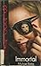 Immortal