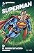 Superman: El Hombre de Acero (Superhéroes DC #1)