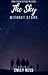 The Sky Without Stars