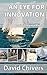 An Eye for Innovation by David Chivers