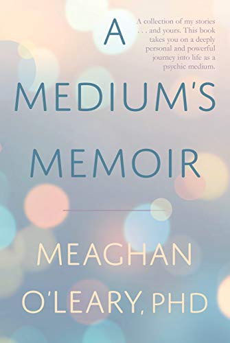 A Medium's Memoir (Kindle Edition)