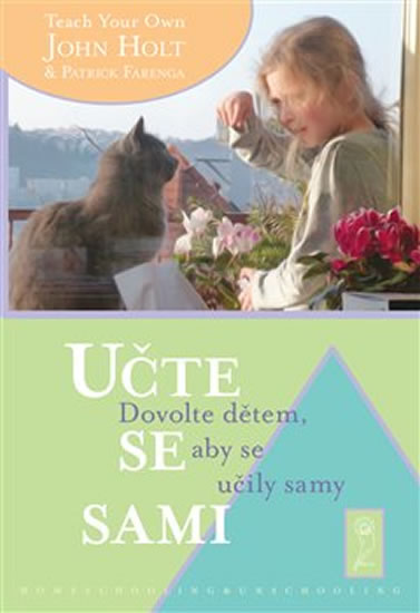 Učte se sami: Dovolte dětem, aby se učily samy