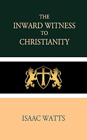 The Inward Witness to Christianity