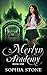Merlyn Academy Book One