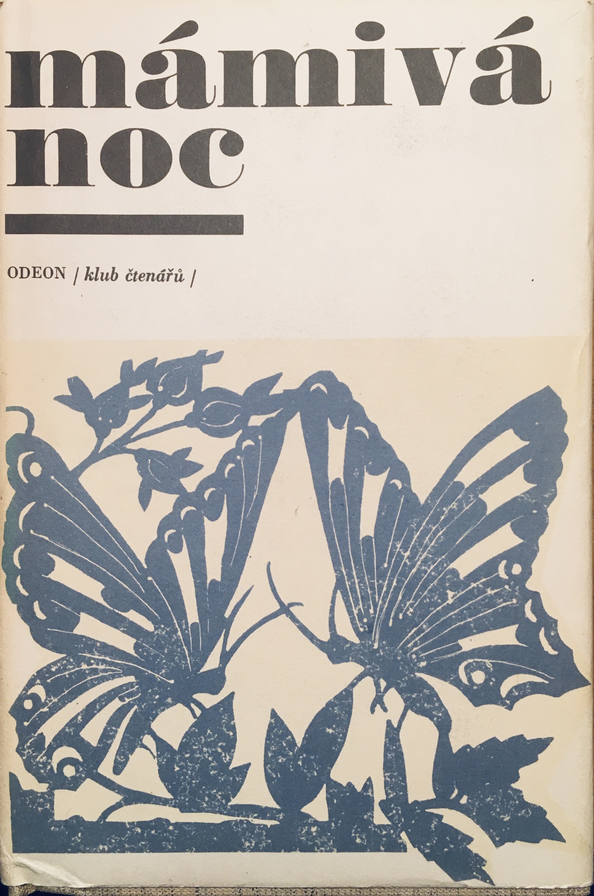 Mámivá noc (Hardcover)