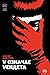 V означає Vендета by Alan             Moore
