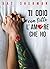 Ti odio con tutto l'amore che ho by Kat Sherman