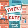 Tweet Cute by Emma Lord