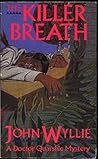 The Killer Breath: A Doctor Quarshie Mystery