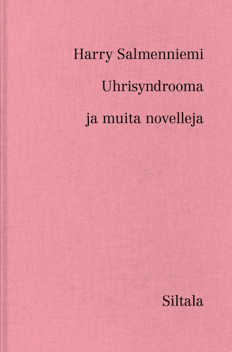 Uhrisyndrooma ja muita novelleja (Hardcover)