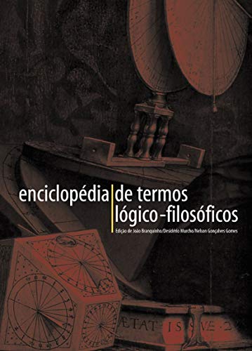 Enciclopédia De Termos Lógico-Filosóficos (Paperback)