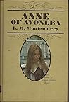 Anne of Avonlea by L.M. Montgomery Anne of Avonlea by L.M. Montgomery