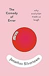 The Comedy of Error by Jonathan Silvertown