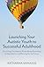 Launching Your Autistic Youth to Successful Adulthood by Katharina  Manassis