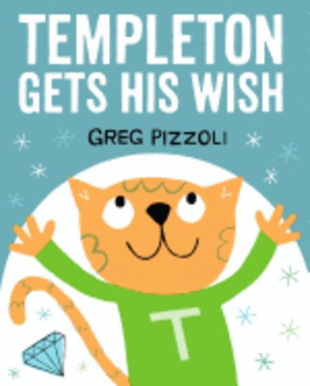 Templeton Gets His Wish (Hardcover)