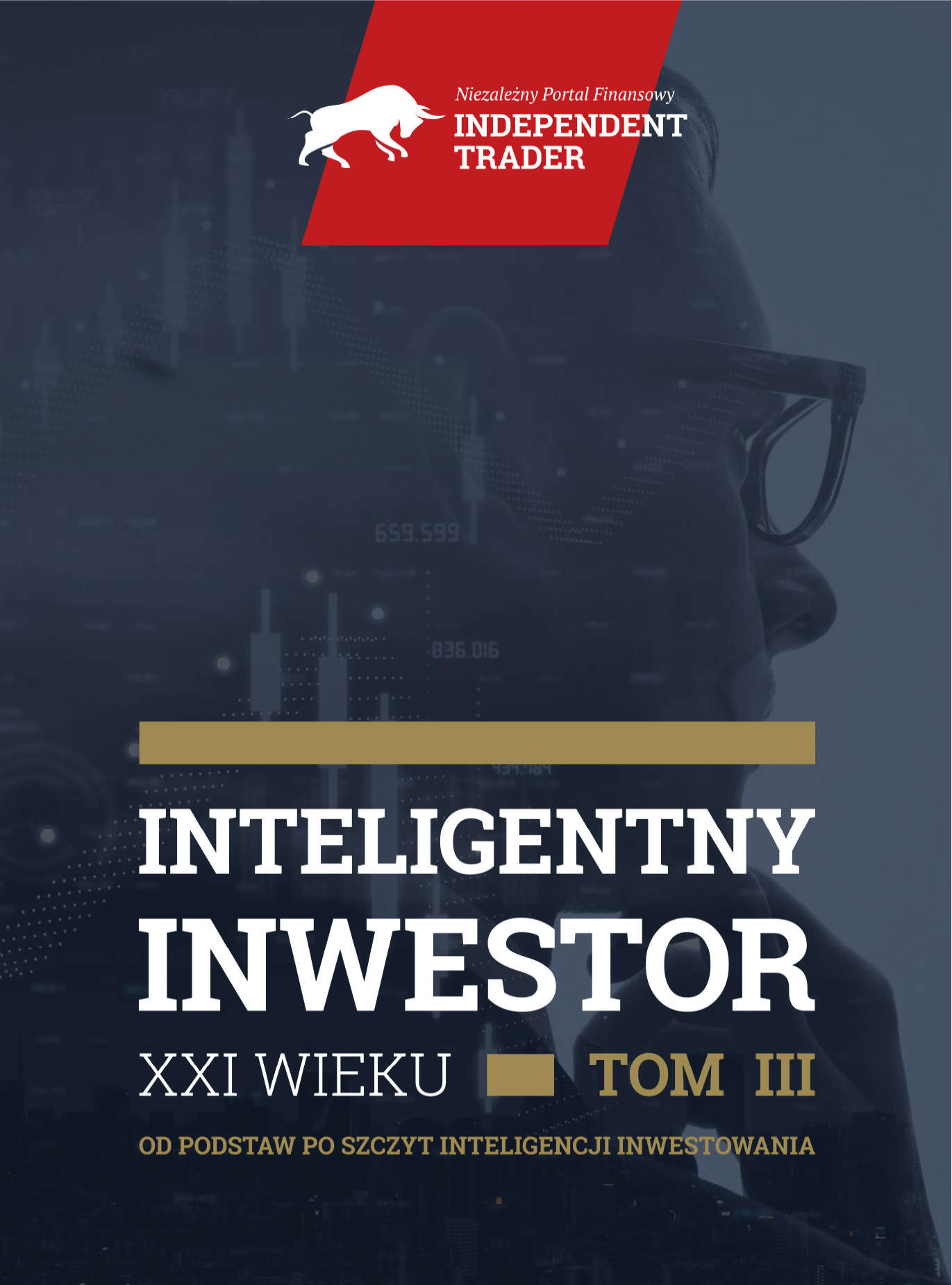 Inteligentny Inwestor XXI wieku Tom III (ebook)