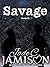 Savage (Savage #1) by Jade C. Jamison