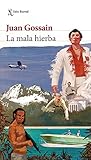 La mala hierba (Biblioteca Breve) (Spanish Edition) Book cover for La mala hierba (Biblioteca Breve) (Spanish Edition)