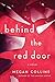 Behind the Red Door