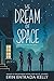 We Dream of Space by Erin Entrada Kelly We Dream of Space by Erin Entrada Kelly
