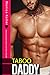Taboo Daddy - Arousing Naughty Erotic Hot Stories Bundle by Monica Keller