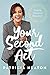 Your Second Act: Inspiring ...