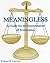 Meaningless: A Guide for the Interpretation of Ecclesiastes