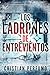 Los ladrones de Entrevientos