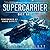 Supercarrier Box Set: The Complete Ixan Prophecies Trilogy