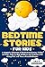 Bedtime Stories for Kids: A...