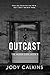 Outcast: A Young Adult Dyst...