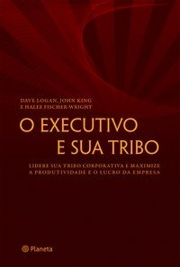 O Executivo e Sua Tribo