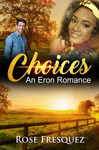 Choices (Romance in the Rockies, #2)