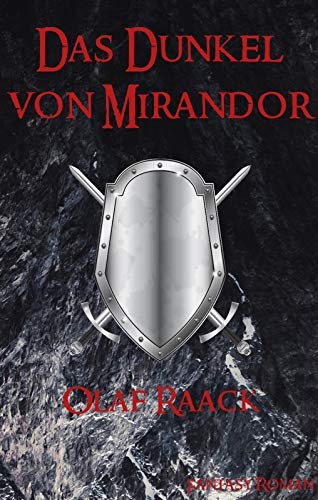 Das Dunkel von Mirandor (Das Dunkel von Mirandor (Mirandor - Saga) 1) (German Edition)