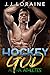 Hockey God by J.J. Loraine