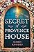 The Secret of Provence House