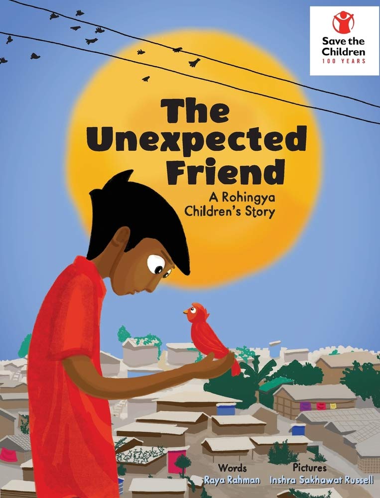 The Unexpected Friend: A Rohingya Children's Story (Hardcover)