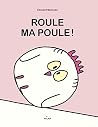 Roule, ma poule !