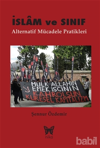 İslam ve Sınıf : Alternatif Mücadele Pratikleri