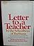 Letter to a Teacher [by] Sc...