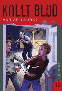 Var är Laura? (Kallt blod, #19)